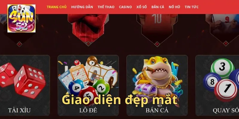 Giao diện sân chơi đẳng cấp, thân thiện và linh hoạt