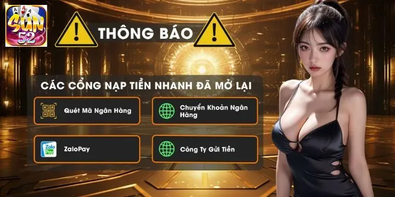 Những điều cần lưu ý khi nạp tiền SUN52